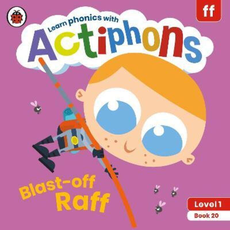 

Actiphons Level 1 Book 20 Blast-off Raff: Learn phonics and get active with Actiphons!.paperback,By :Ladybird