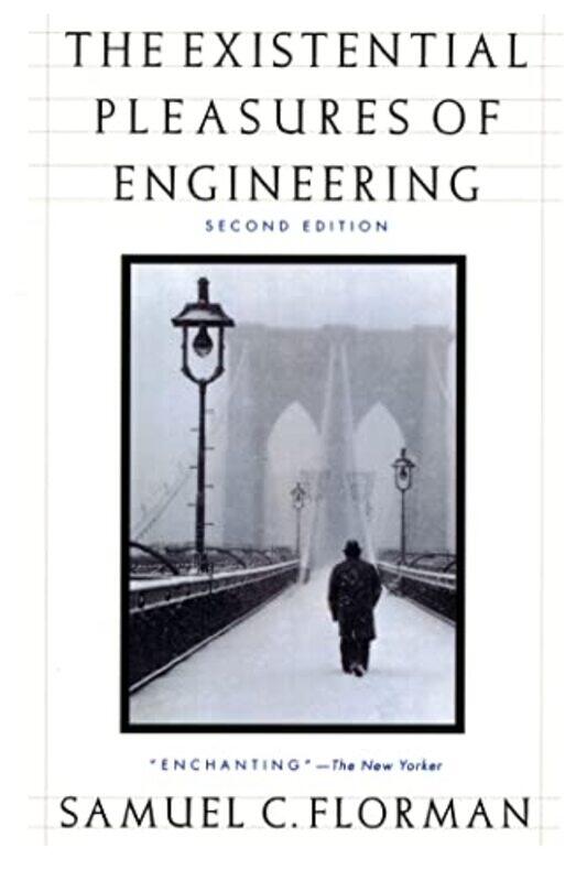 

The Existential Pleasures Of Engineering By Florman, Samuel C Paperback