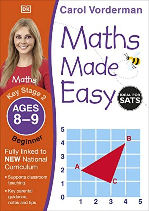 

Maths Made Easy Beginner Ages 89 Key Stage 2 by Carol Vorderman-Paperback