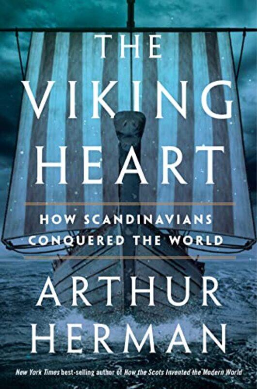 

The Viking Heart by Arthur Herman-Hardcover