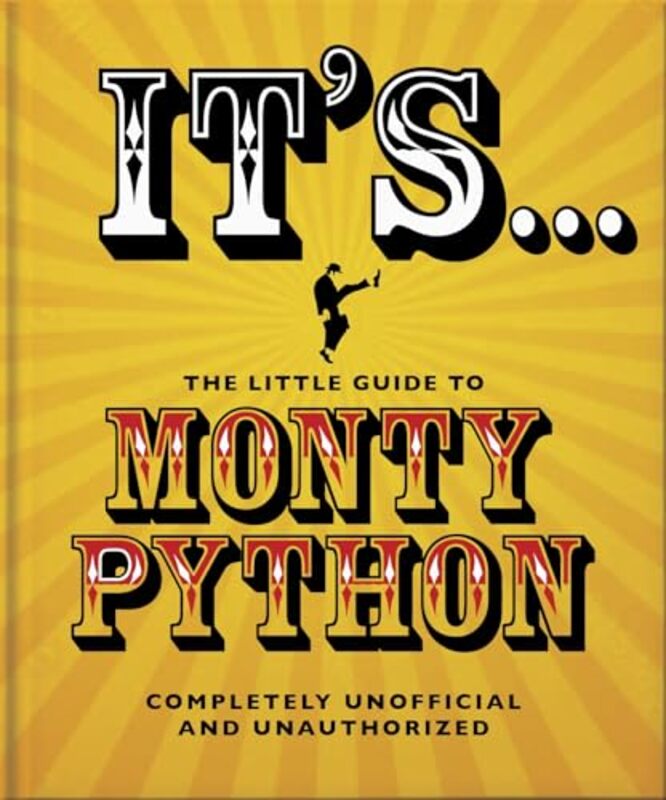 

It's... The Little Guide to Monty Python by Orange Hippo! -Hardcover