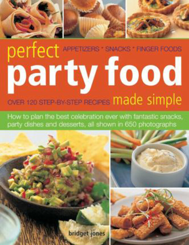 

Perfect Party Food Made Simple, Paperback Book, By: Bridget Jones