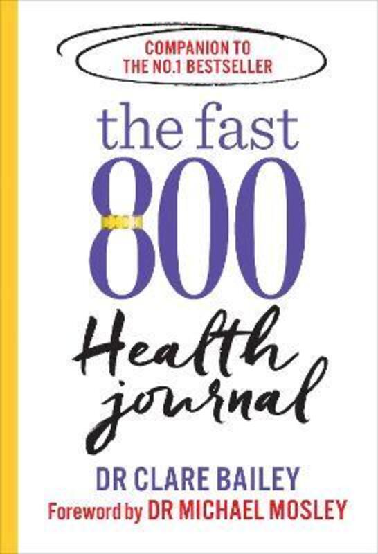 The Fast 800 Health Journal.paperback,By :Mosley, Dr Michael