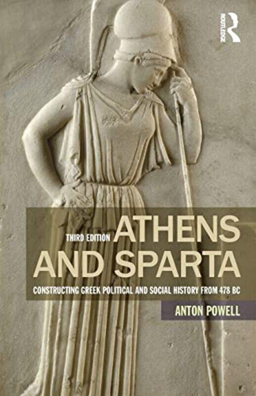 

Athens and Sparta by Anton Powell-Paperback