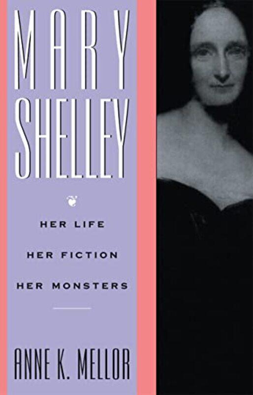 

Mary Shelley by Anne K Mellor-Paperback