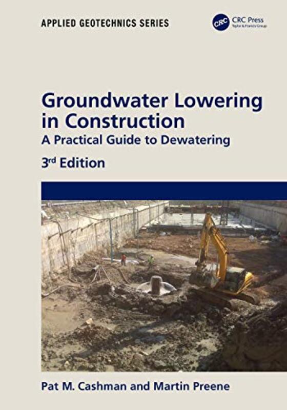 

Groundwater Lowering in Construction by Pat CashmanMartin Golder Associates, United Kingdom Preene-Hardcover