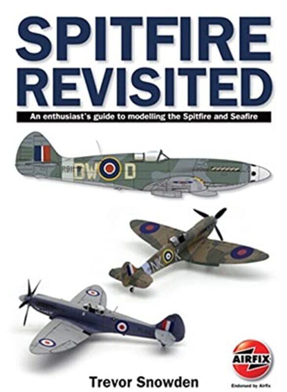 

Spitfire Revisited by Francis Moore-Paperback