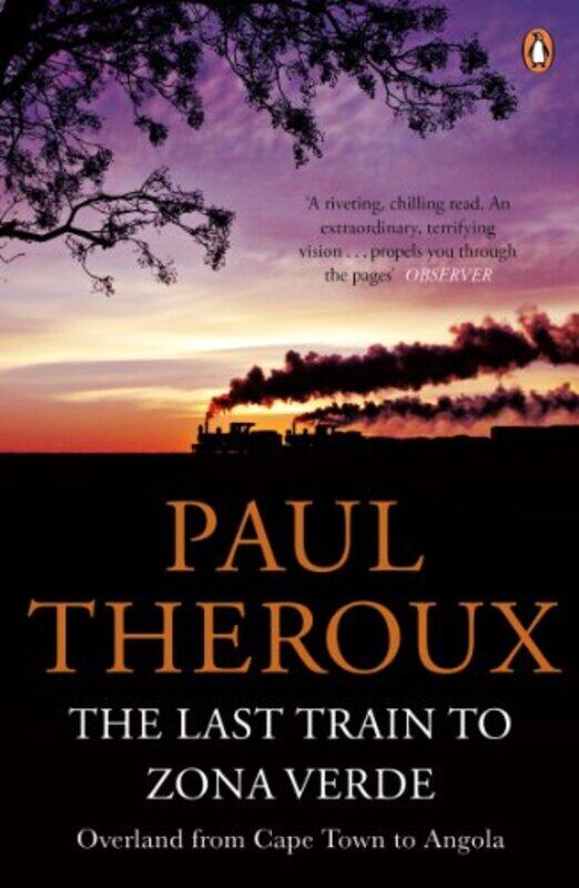 

The Last Train to Zona Verde by Paul Theroux-Paperback