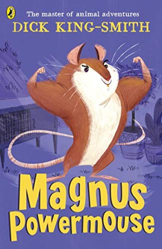 

Magnus Powermouse by Dick King-Smith-Paperback