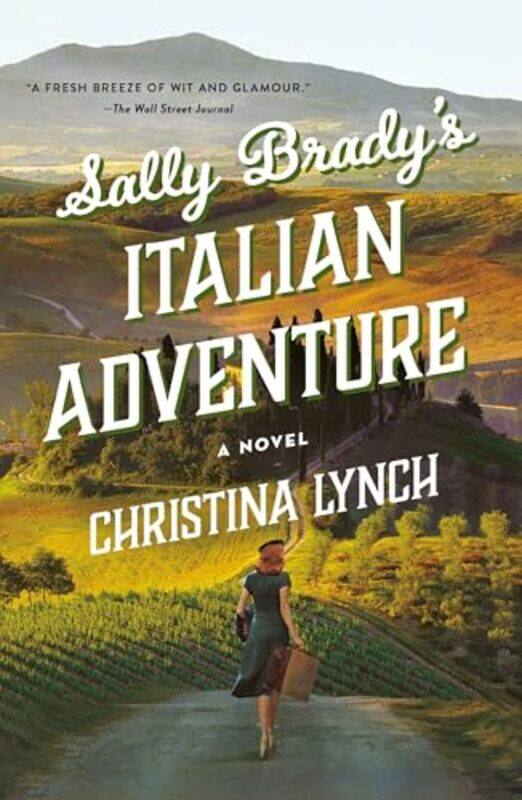 

Sally Bradys Italian Adventure By Lynch Christina - Paperback