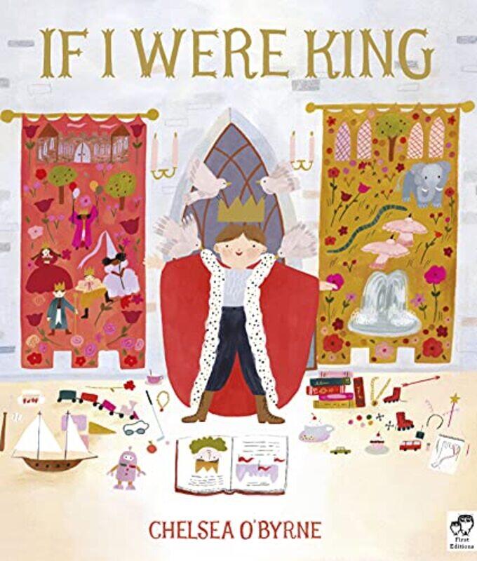 

If I Were King,Paperback by Frances Lincoln Children's Books
