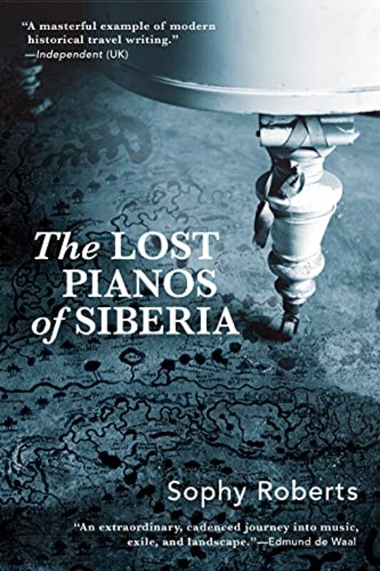 Lost Pianos of Siberia,Paperback by Roberts, Sophy