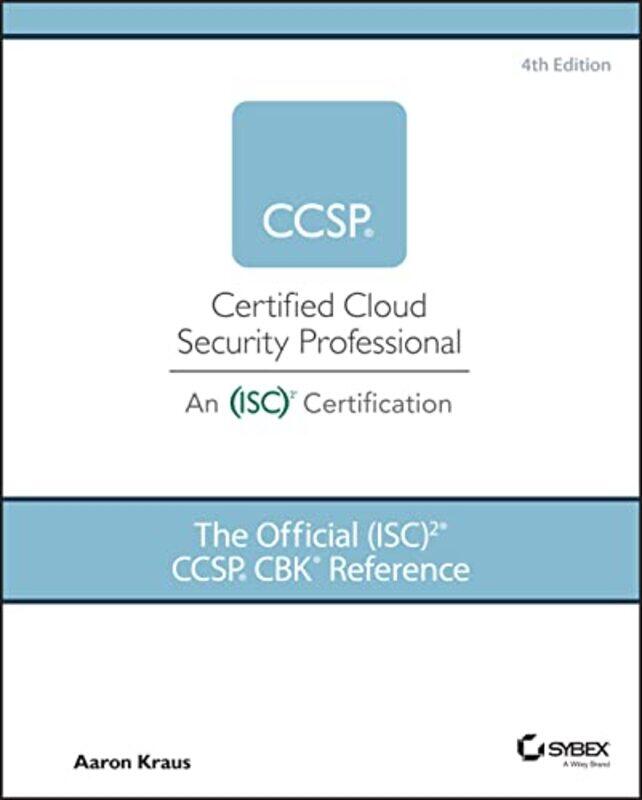 

The Official ISC2 CCSP CBK Reference by Aaron Kraus-Hardcover