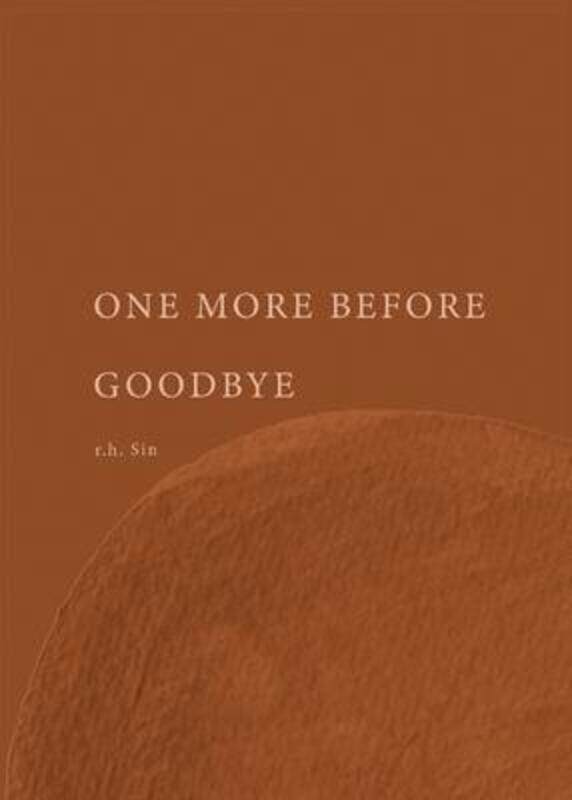 

One More Before Goodbye.paperback,By :R H Sin