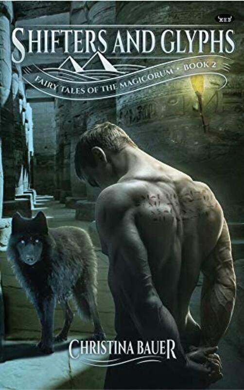 

Shifters and Glyphs by Christina Bauer-Paperback