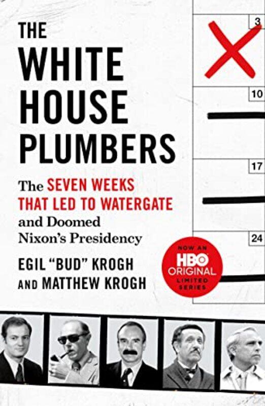 

The White House Plumbers by Egil "Bud" KroghMatthew Krogh-Paperback