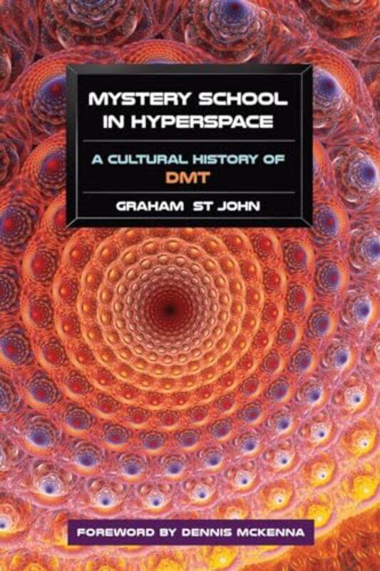 

Mystery School in Hyperspace by Graham St John-Paperback