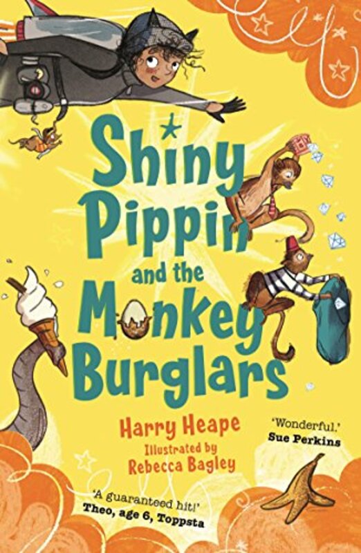 

Shiny Pippin and the Monkey Burglars by Harry HeapeRebecca Bagley-Paperback