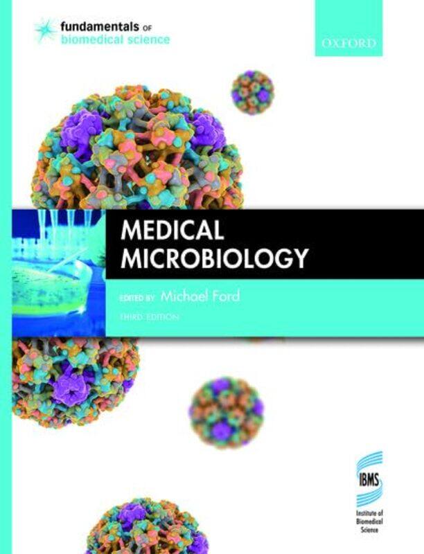 

Medical Microbiology by Michael Formerly of the Microbiology Department, Freeman Hospital, Newcastle Upon Tyne Ford-Paperback