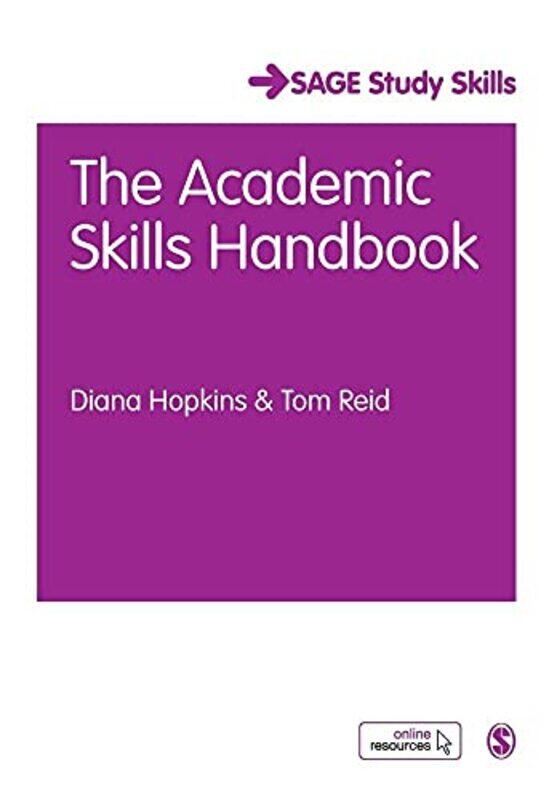 

The Academic Skills Handbook Your Guide To Success In Writing Thinking And Communicating At Univer by Hopkins, Diana - Reid, Tom - Paperback