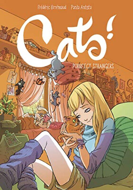 

Cats Purrfect Strangers by Frederic Brremaud - Paperback