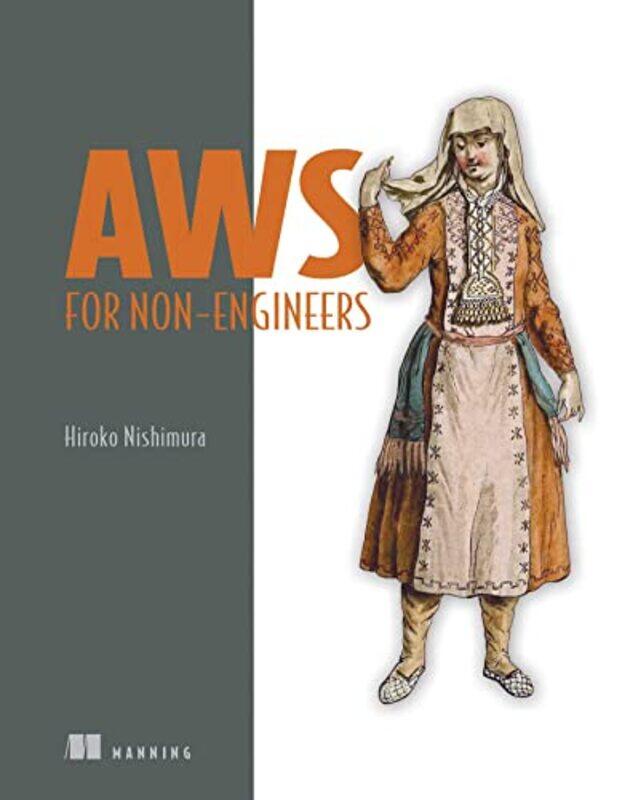 

Aws For Nonengineers by Hiroko Nishimura-Hardcover