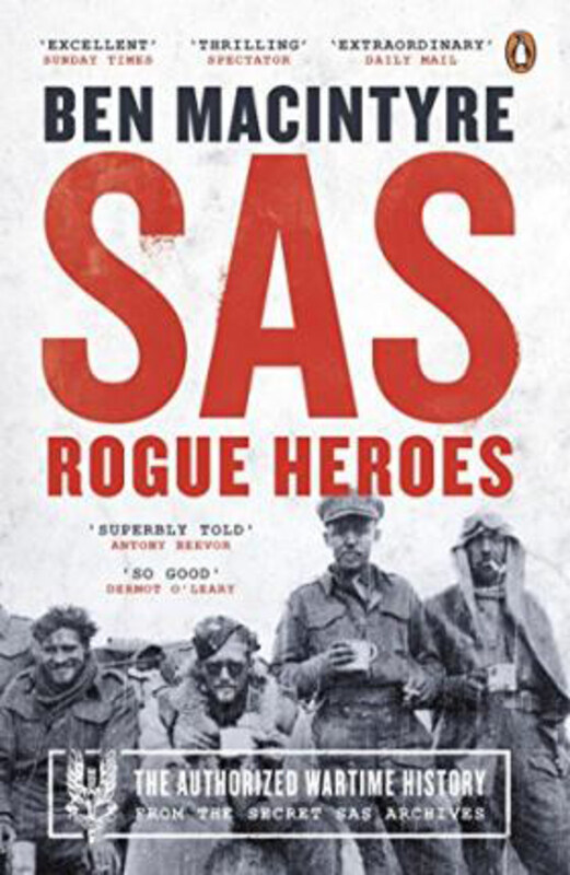 

SAS: Rogue Heroes - Soon to be a major TV drama, Paperback Book, By: Ben MacIntyre