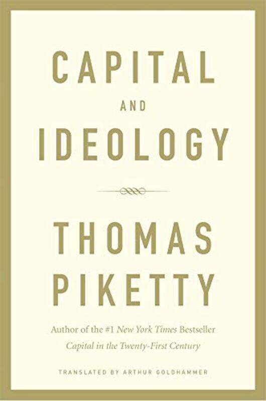 

Capital and Ideology,Hardcover by Piketty, Thomas - Goldhammer, Arthur