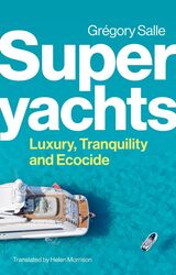 Superyachts by Gregory SalleHelen Morrison -Hardcover