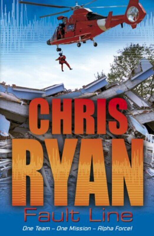 

Alpha Force Fault Line by Chris Ryan-Paperback