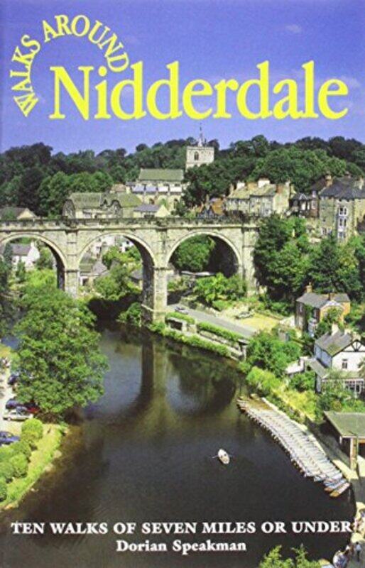 

Walks Around Nidderdale by Dorian Speakman-Paperback