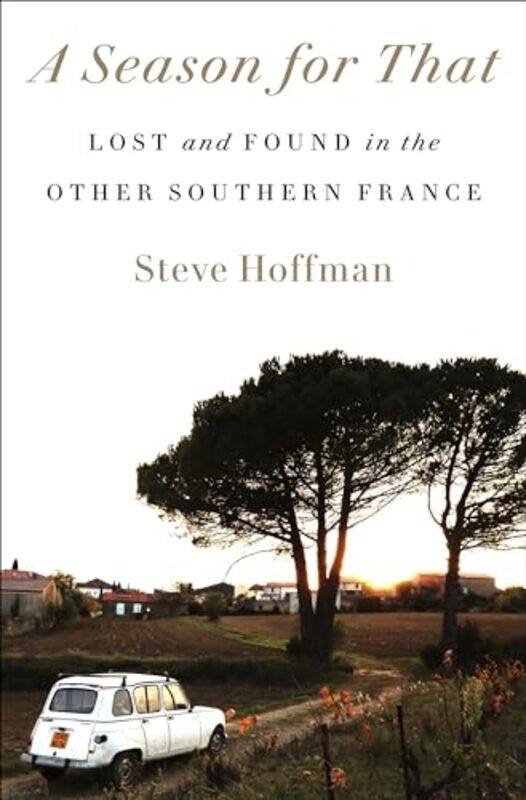 

Season For That By Hoffman Steve - Hardcover