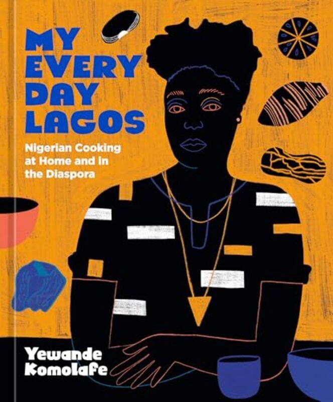 

My Everyday Lagos by Komolafe, Yewande-Hardcover