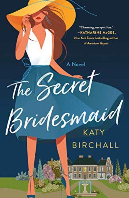 

The Secret Bridesmaid By Birchall, Katy Paperback