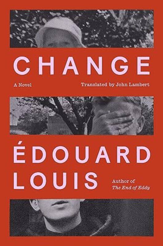 

Change by Edouard LouisJohn Lambert-Hardcover