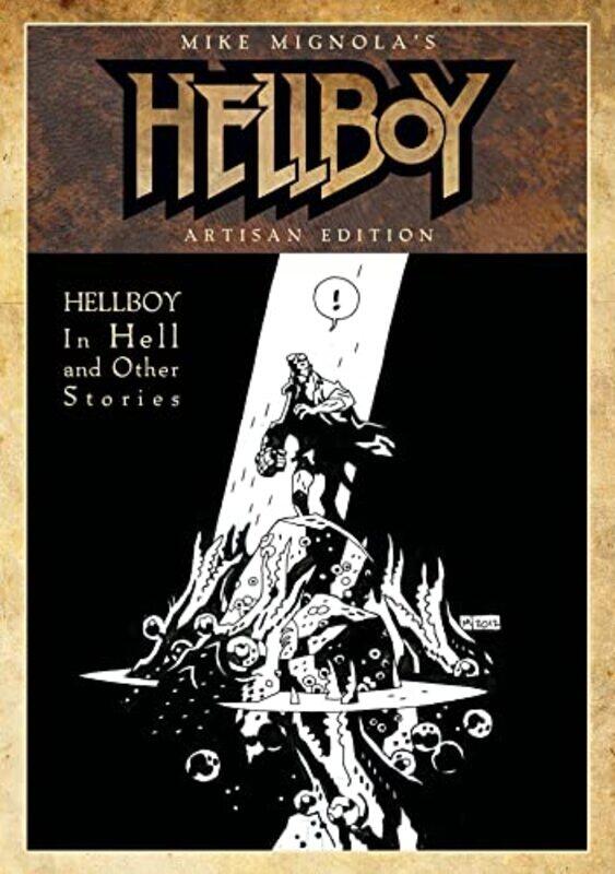 

Mike Mignolas Hellboy In Hell and Other Stories Artisan Edition by Mike Mignola-Paperback