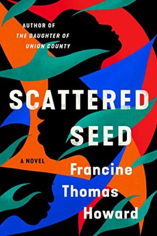 

Scattered Seed by Francine Thomas Howard-Hardcover