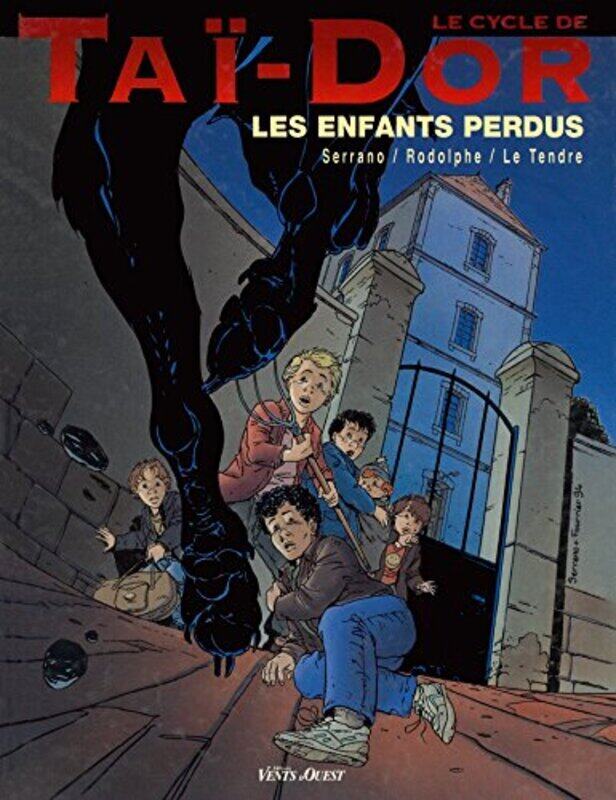 

Le cycle de Ta -Dor. 6, Les enfants perdus Les Enfants perdus,Paperback by Rodolphe