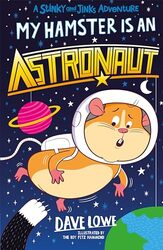 My Hamster is an Astronaut by Dave LoweThe Boy Fitz Hammond-Paperback