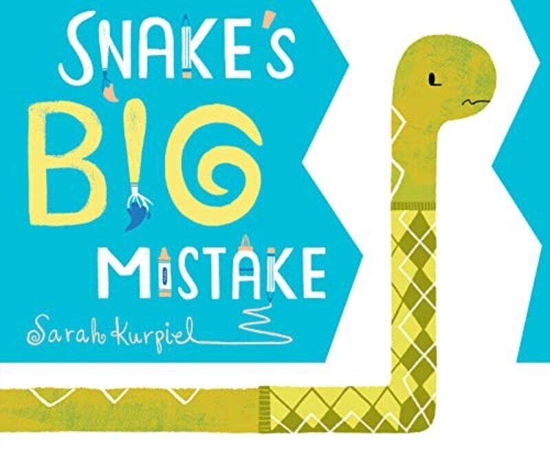 

Snake'S Big Mistake,Hardcover,by:Sarah Kurpiel