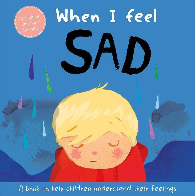 

When I Feel Sad, Hardcover Book, By: Dr Sharie Coombes