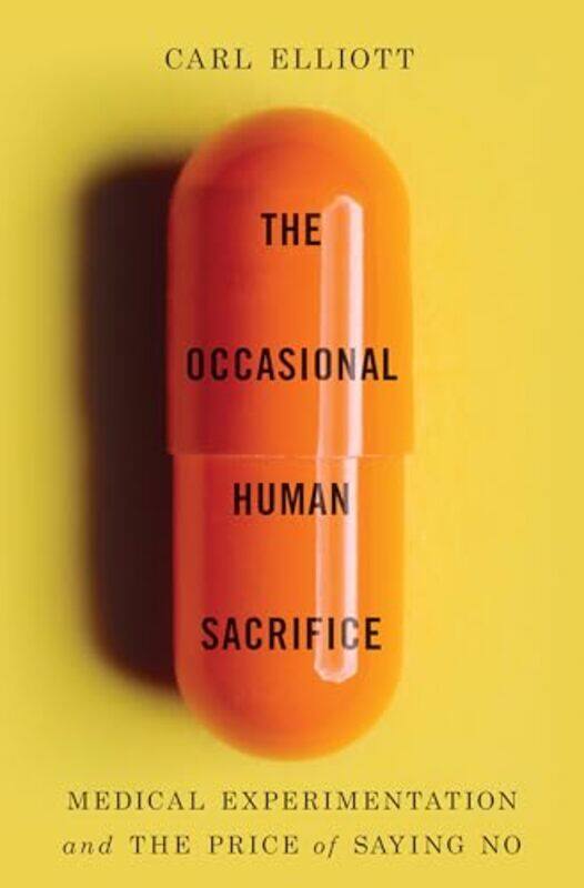 

Occasional Human Sacrifice By Elliott Carl - Hardcover