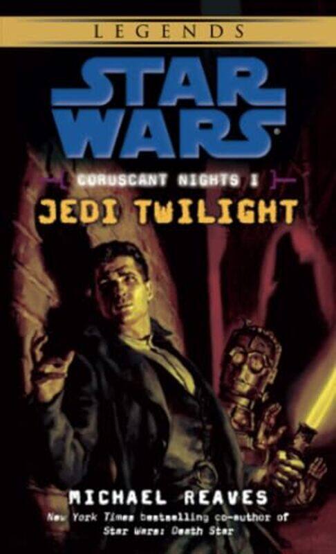 

Sw Legends Jedi Twilight Coruscant Night By Reeves Michael - Paperback