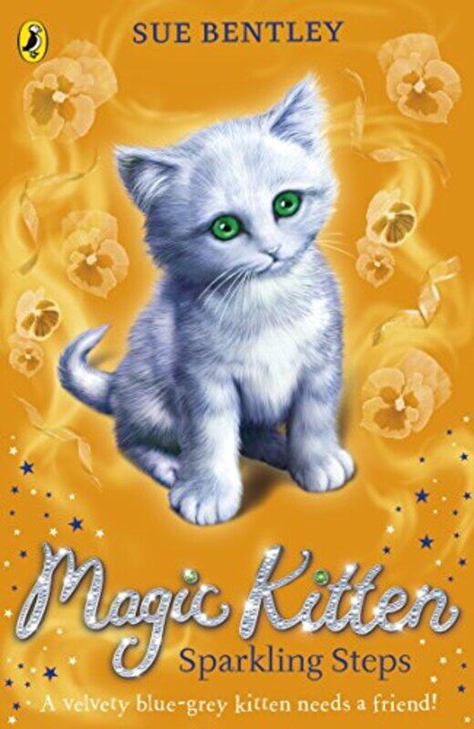 

Magic Kitten Sparkling Steps by Sue Bentley-Paperback