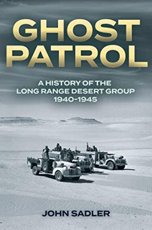 

Ghost Patrol by John Sadler-Paperback