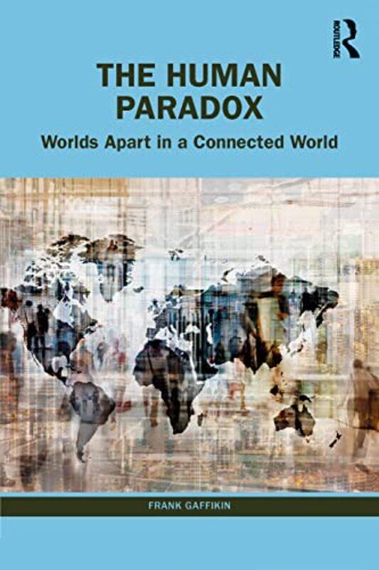 

The Human Paradox by Frank Gaffikin-Paperback