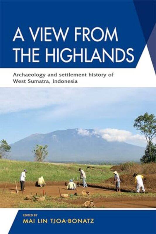 

A View from the Highlands by Mai Lin Tjoa-Bonatz-Paperback