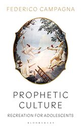 Prophetic Culture by Federico Independent Scholar, UK Campagna-Paperback