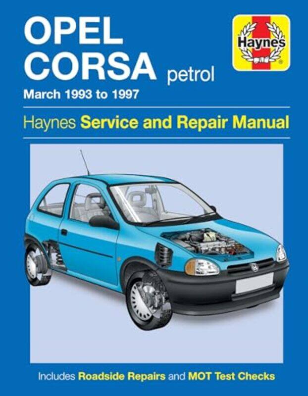 

Opel Corsa Petrol Mar 93 97 Haynes Repair Manual by Haynes Publishing-Paperback