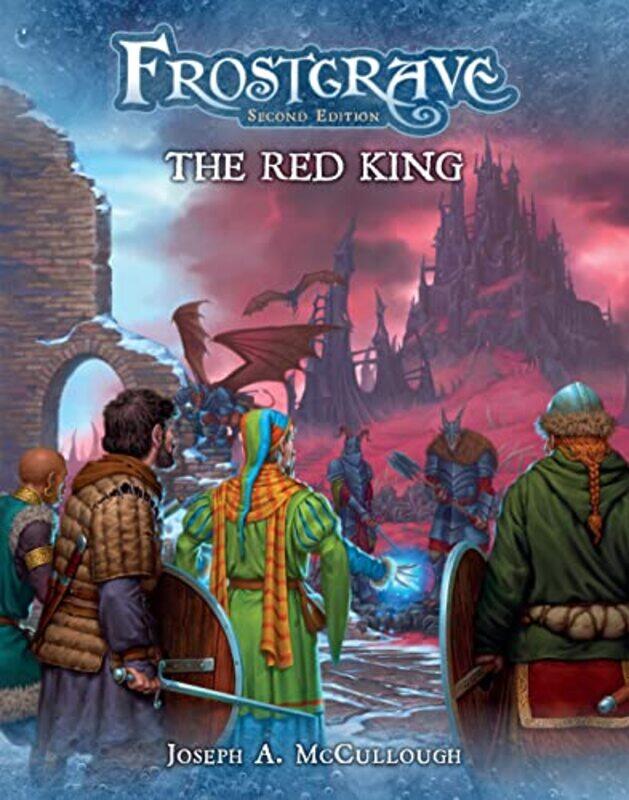 

Frostgrave The Red King by Joseph A Author McCulloughRU-MOR aRU-MOR-Paperback